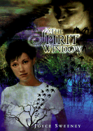 The Spirit Window - Sweeney, Joyce