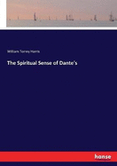 The Spiritual Sense of Dante's