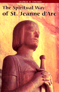 The Spiritual Way of St. Jeanne d'Arc