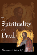 The Spirituality of Paul