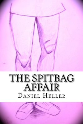 The Spitbag Affair - Heller, Daniel