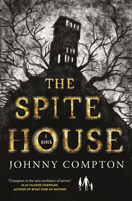 The Spite House - Compton, Johnny