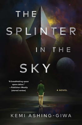 The Splinter in the Sky - Ashing-Giwa, Kemi