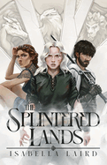 The Splintered Lands