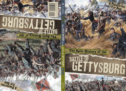 The Split History of the Battle of Gettysburg: Union Perspective/Confederate Perspective