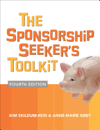 The Sponsorship Seeker's Toolkit, Fourth Edition