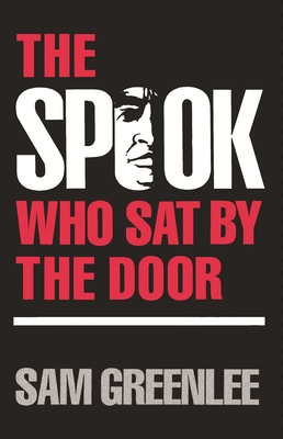 The Spook Who Sat by the Door - Greenlee, Sam