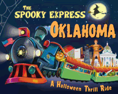 The Spooky Express Oklahoma