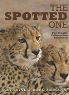 The Spotted One: The Fragile Feline of the Savannah