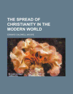 The Spread of Christianity in the Modern World