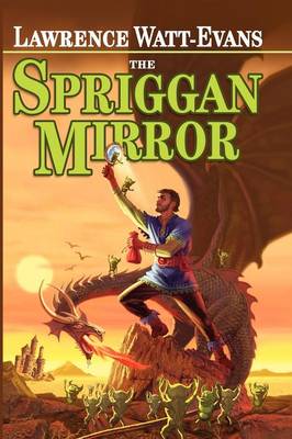 The Spriggan Mirror: A Legend of Ethshar - Watt-Evans, Lawrence