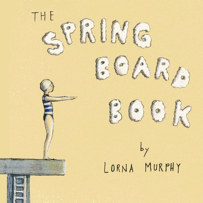The Springboard Book - 