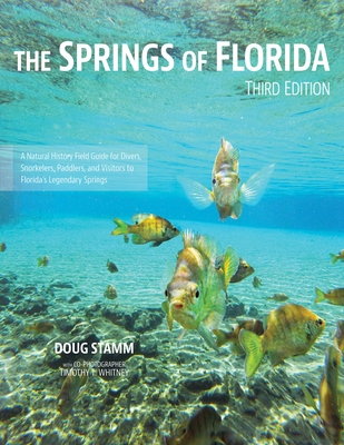The Springs of Florida - Stamm, Doug