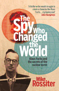 The Spy Who Changed The World