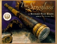 The Spyglass: A Story of Faith - Evans, Richard Paul