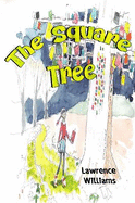 The Square Tree