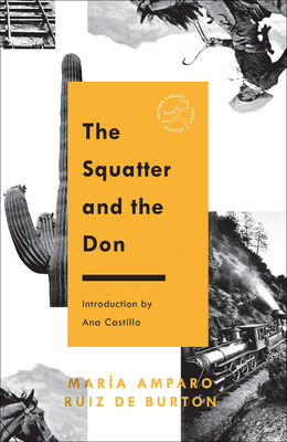 The Squatter and the Don - Burton, Maria Amparo Ruiz de, and Castillo, Ana (Introduction by)