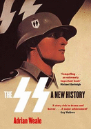 The SS: A New History