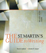 The St. Martin's Guide to Writing: Short