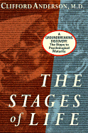The Stages of Life: A Groundbreaking Discovery: The Steps to Psychological Maturity