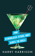 The Stainless Steel Rat Goes to Hell