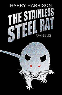 The Stainless Steel Rat Omnibus - Harrison, Harry