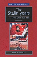 The Stalin Years: The Soviet Union, 1929-53 (Second Edition)