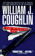 The Stalking Man - Coughlin, William Jeremiah