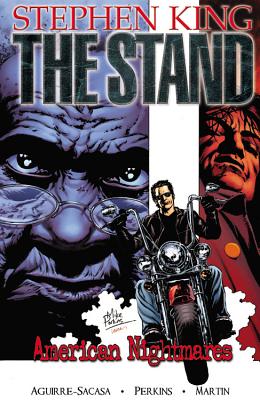 The Stand Vol. 2: American Nightmares - Aguirre-Sacasa, Roberto, and Perkins, Mike (Artist)