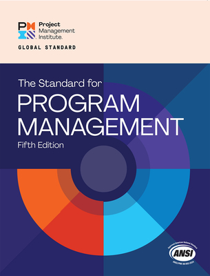 The Standard for Program Management - Fifth Edition - Pmi, Project Management Institute