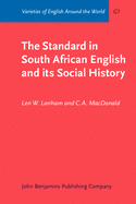 The Standard in South African English and Its Social History