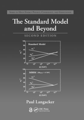 The Standard Model and Beyond - Langacker, Paul