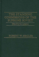 The Standing Commissions of the Supreme Soviet: Effective Co-Optation