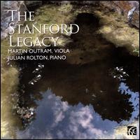 The Stanford Legacy - Julian Rolton (piano); Martin Outram (viola)