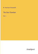The Star Chamber: Vol. I