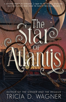 The Star of Atlantis - Wagner, Tricia D