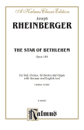 The Star of Bethlehem, Op. 164: Satb or Saattb with S, T, Bar, B Soli (German, English Language Edition)