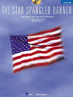 The Star Spangled Banner: Play-Along Solo for Alto Saxophone - Hal Leonard Corp (Creator), and Wiegratz, Warren
