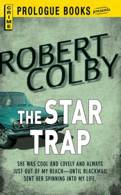 The Star Trap - Colby, Robert