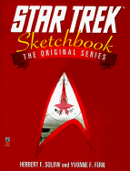 The Star Trek Sketchbook - Solow, Herbert, and Fern, Yvonne F