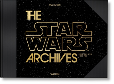 The Star Wars Archives. 1977-1983 - Duncan, Paul