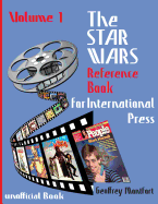 The Star Wars Reference Book for International Press: Volume 1
