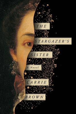 The Stargazer's Sister - Brown, Carrie