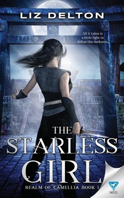 The Starless Girl - Delton, Liz