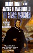 The Stars Asunder: A New Novel of the Mageworlds - Doyle, Debra, and MacDonald, James D, and MacDonald, James D