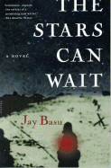 The Stars Can Wait - Basu, Jay