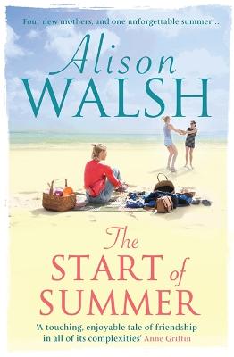 The Start of Summer - Walsh, Alison