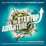 The Startup Adventure: The Startup Adventure