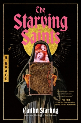 The Starving Saints - Starling, Caitlin