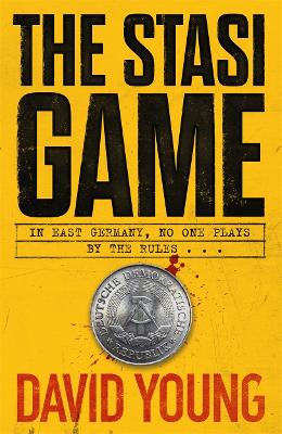The Stasi Game: The sensational Cold War crime thriller - Young, David